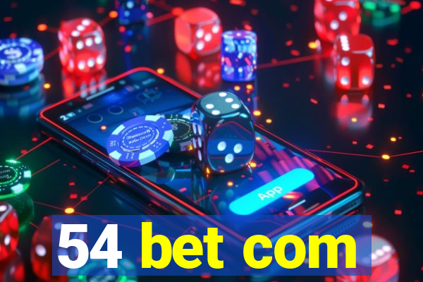 54 bet com